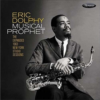Eric Dolphy - Musical Prophet: The Expanded 1963 New York Studio Sessions [Used