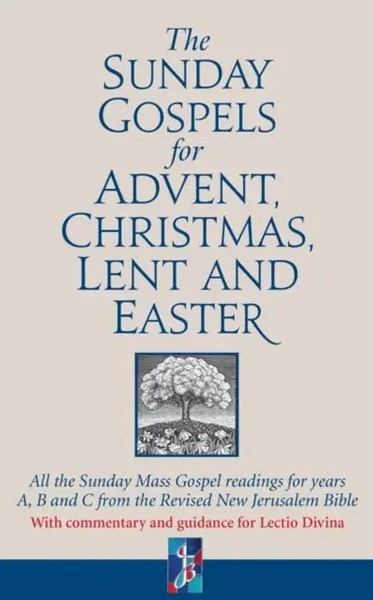 The Sunday Gospels For Advent, Christmas, Lent And Easter | Revd Adrian Graffy-image