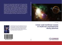 S. A. Ema | Linear And Nonlinear Waves In Multi-Ion Nonextensive Dusty Plasmas