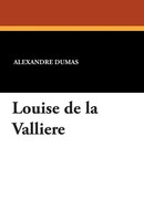Louise De La Valliere Alexandre Dumas Taschenbuch Kartoniert / Broschiert 2024