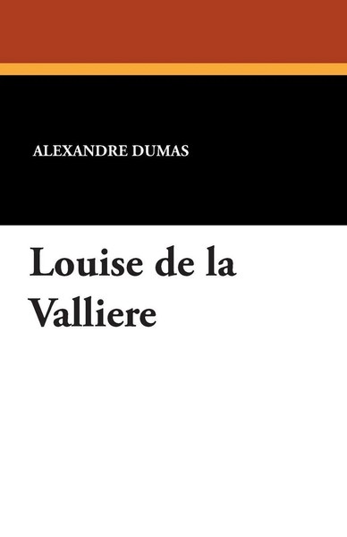 Louise De La Valliere Alexandre Dumas Taschenbuch Kartoniert / Broschiert 2024-image
