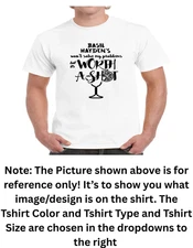 Basil Hayden'S Wont Solve Probems But Worth A Shot T shirt