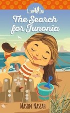 Lima and Ina: The Search for Junonia by Mason Nassah [Paperback]
