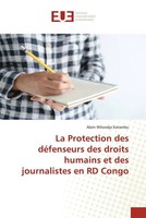 Alain Wilondja Katambu | La Protection Des DéFenseurs Des Droits Humains Et...