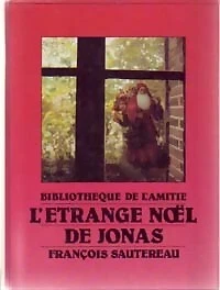 couverture de : L'Etrange No&euml;l de Jonas