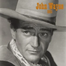 John Wayne 2011 by BrownTrout Staff (2009, Calendar) SEALED