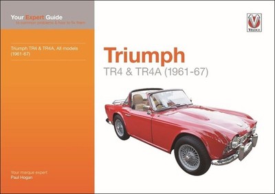 Triumph Tr4 & Tr4a: Your Expert Guide to Common Problems and How to Fix Them by