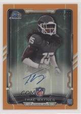 2015 Bowman Chrome Rookie Orange Refractor 11/50 Trae Waynes #RCRA-TW Auto 1x9