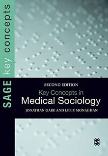 Key Concepts in Medical Sociology (Key Concepts (Sage)) ... | Buch | Zustand gut