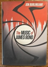 RARE 1st EDITION Music of James Bond, Hardcover by Burlingame, Jon, Brand New