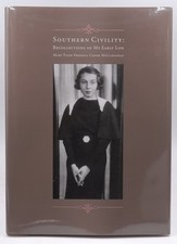Signed First Edition Mary Tyler Freeman Cheek McClenahan - Southern Civility: Re
