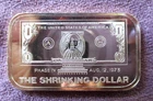 The Shrinking Dollar RARE #ed Only 1,000  1 Troy Oz. .999 Fine Silver Bar G.S.M.