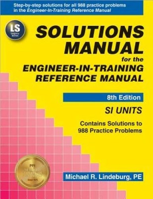 Solutions Manual (SI Units) for the Engineer-In-Training Reference  - ACCEPTABLE