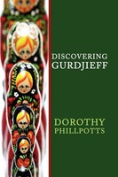 Discovering Gurdjieff Dorothy Phillpotts Taschenbuch Kartoniert / Broschiert