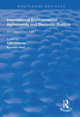 International Environmental Agreements and Domestic Politics : The Case of Ac...