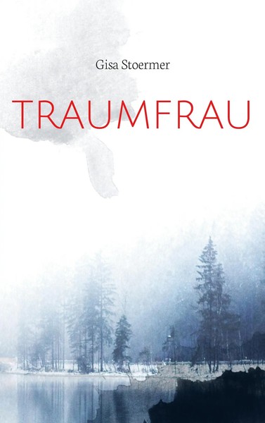 Gisa Stoermer | Traumfrau | Taschenbuch | Deutsch (2022) | 380 S.-image