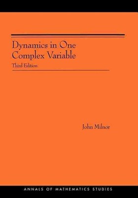 Dynamics in One Complex Variable: Third Edition by John Milnor (English) Paperba