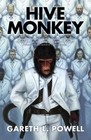 Hive Monkey by Gareth L Powell (Paperback / softback, 2013)