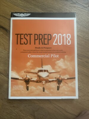 Commercial Pilot Test Prep 2018 : Study & Prepare: Pass Your Test and Know What