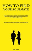 How To Find Your Soulmate | Detlef Schilcher | Taschenbuch | Englisch | 2023