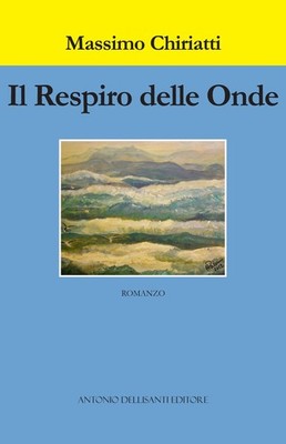 Buch - Massimo Chiriatti - Der Atem der Wellen. Le Inchieste Salentine Del Ma