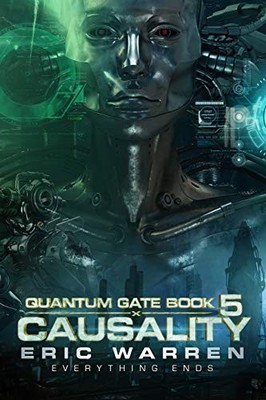 CAUSALITY (QUANTUM GATE) By Eric Warren *Excellent Condition*