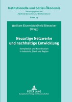 Neuartige Netzwerke Und Nachhaltige Entwicklung Wolfram Elsner (U. A.) Buch 2004