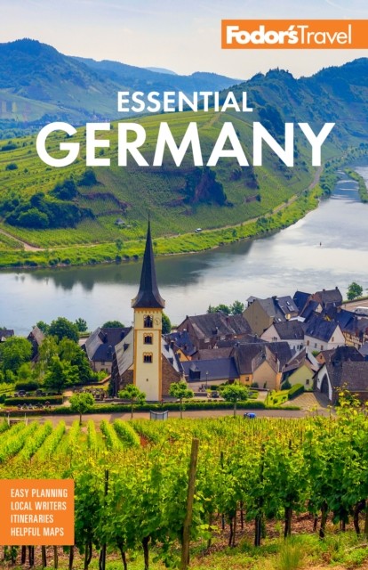 Fodor's Essential Germany by Fodor's Travel Guides (Paperback Book)