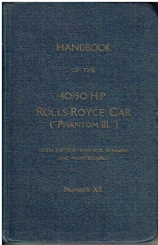 ROLLS-ROYCE 40/50hp PHANTOM III 1936-39 ORIG. INSTRUCTION & MAINTENANCE HANDBOOK