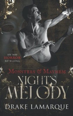 Night's Melody: An MMMM Phantom of the Opera Retelling by Drake