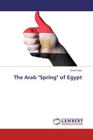 "The Arab \"Spring\" Of Egypt Sherif Sakr"