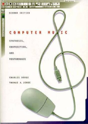 Computer Music: Synthesis, Composition, and Performance - Paperback - GOOD