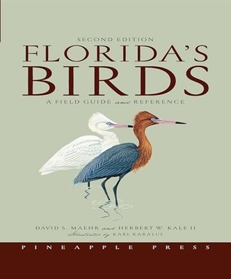 Florida's Birds: A Field Guide and Re... by Herbert W. Kale Paperback / softback