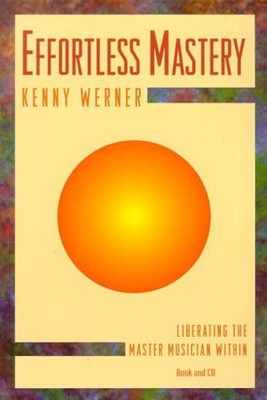 Kenny Werner - Effortless Mastery [New CD]