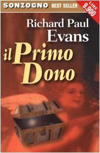 Il primo dono (Bestseller) von Evans, Richard P. | Buch | Zustand gut