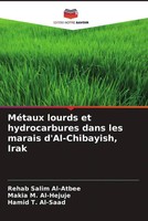 Rehab Salim Al-Atbee (U. A.) | MéTaux Lourds Et Hydrocarbures Dans Les Marais...