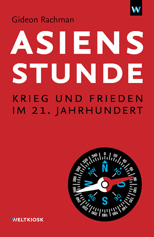 Thumbnail - Gideon Rachman | Asiens Stunde | Taschenbuch | Deutsch (2019) | 314 S.