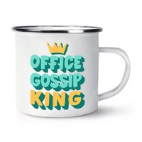 BüRo Gossip King Emaille Becher Tasse Sarcastic Best Toll Arbeit Employee