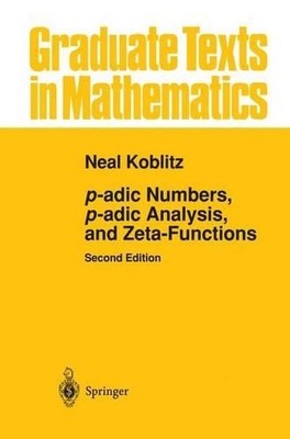 p-adic Numbers, p-adic Analysis, and Zeta-Functions - 9781461270140