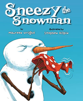 Sneezy the Snowman - Paperback NEW Wright, Maureen 03/06/2014
