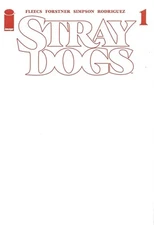 Stray Dogs #1 5th Print Blank Sketch Variant Forstner & Fleecs Image 2021