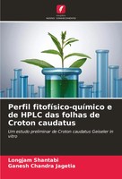 Longjam Shantabi (U. A.) | Perfil FitofíSico-QuíMico E De Hplc Das Folhas De...