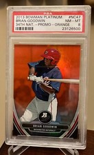 Brian Goodwin 2013 Bowman Platinum Promo Orange - PSA 8 NM-MT - 98/125 Nationals