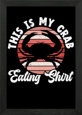 My Crab Eating Shirt Gerahmtes Wandbild Poster Leinwanddruck Bild