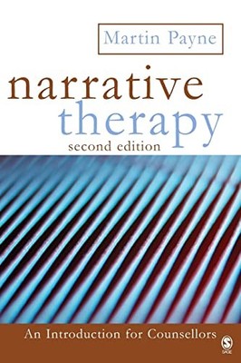 Narrative Therapy, Second Edition: A ..., Payne, Martin