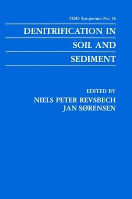 Revsbech - Denitrification in Soil and Sediment - New hardback or case - X555z
