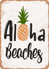 METAL SIGN - Aloha Beaches - 5 - Vintage Rusty Look