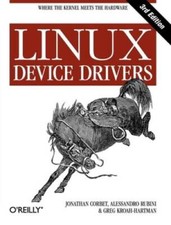 Linux Device Drivers, 3rd Edition - Paperback By Jonathan Corbet - VERY GOOD