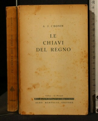 LE CHIAVI DEL REGNO. Cronin. Aldo Martello.