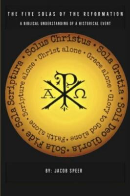 The Five Solas of the Reformation, Brand New, Free P&P in the UK